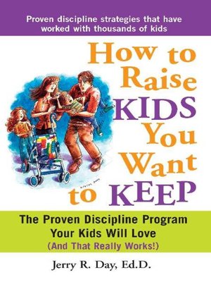 cover image of How to Raise Kids You Want to Keep